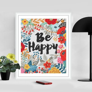 Be Happy Cross stitch pattern PDF Instant download, Counted сross stitch, Spring flower embroidery design, Floral Wreath Text, DIY Wall Art