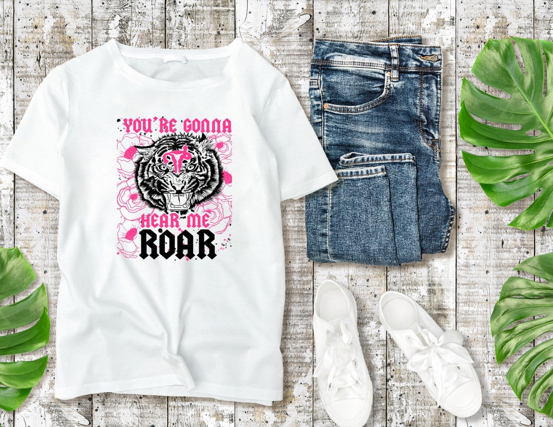 Womens Rights Shirt Hear Me Roar Shirt Womens Rights Etsy