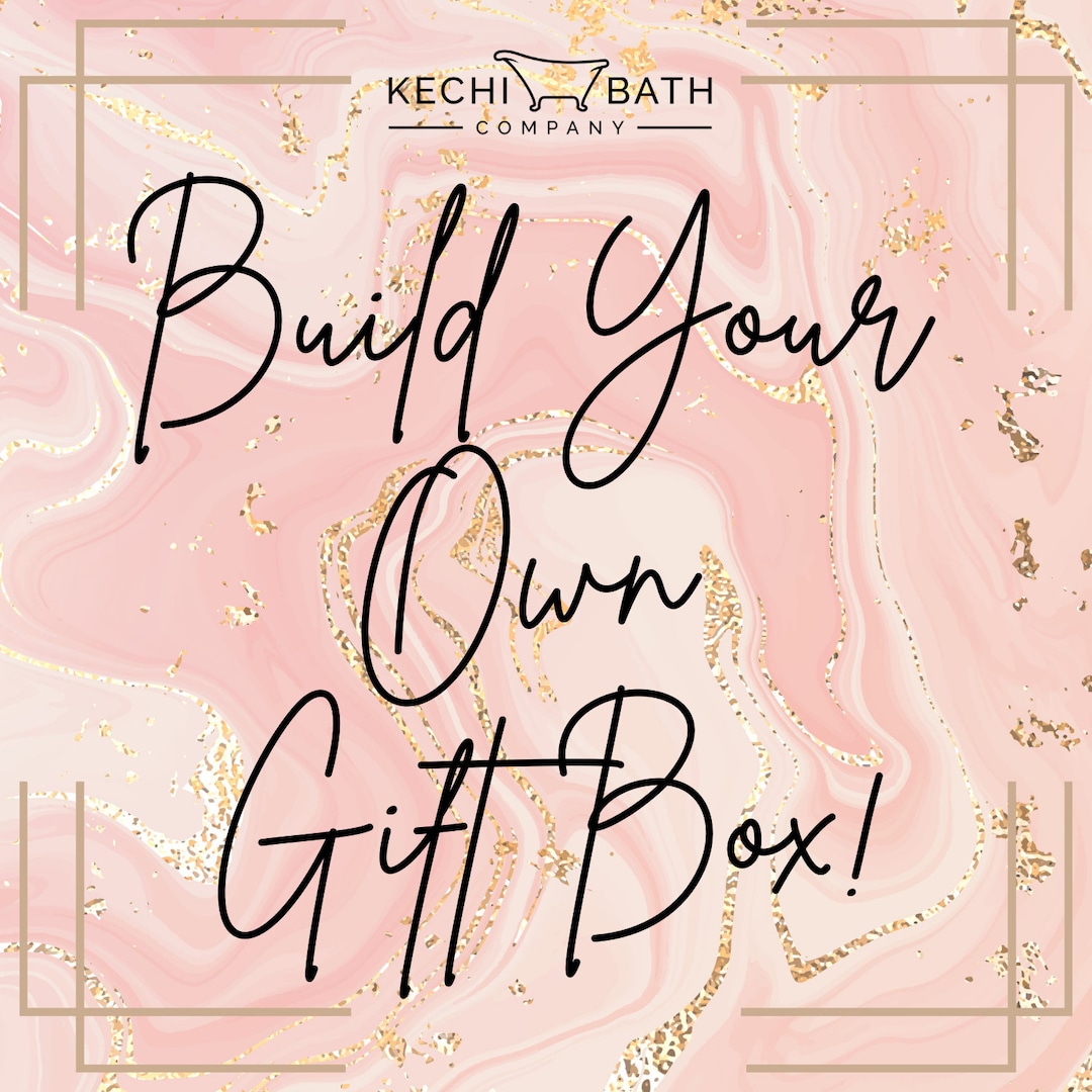 BUILD YOUR OWN Spa Gift Box, Buy This Listing and Customize Your Own