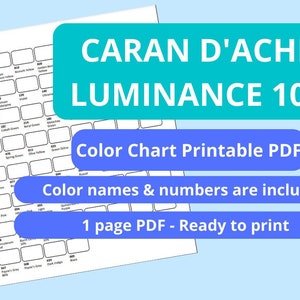 May include: A printable color chart for Caran d'Ache Luminance 100 colored pencils. The chart includes the color names and numbers. It is a one-page PDF that is ready to print.