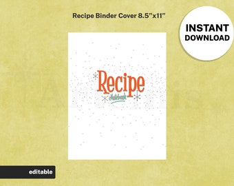 Recipe Binder Cover for the EDITABLE Recipe Book, 8.5x11 Printable, Food Planner Cookbook Template Kit, Digital Front and Back Covers