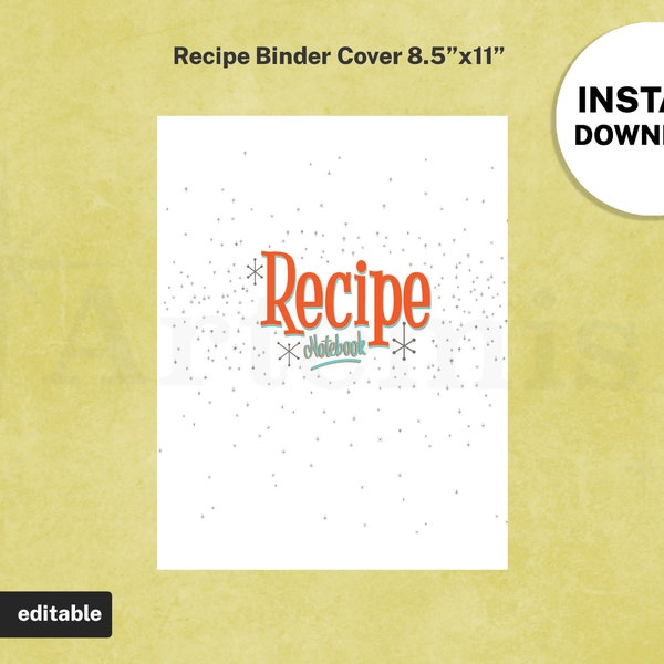 Recipe Binder Cover for the EDITABLE Recipe Book, 8.5x11 Printable, Food Planner Cookbook Template Kit, Digital Front and Back Covers