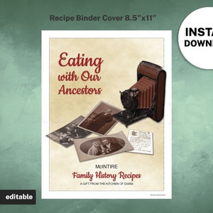 Mangiare con i nostri antenati, copertina del raccoglitore di ricette di famiglia per il libro di ricette EDITABLE, 8,5x11 stampabile, kit modello di libro di cucina per pianificatore alimentare