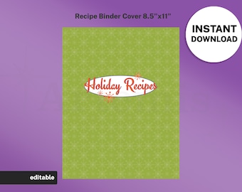 Recipe Binder Holiday Cover for the EDITABLE Recipe Book, 8.5x11 Printable, Food Planner Cookbook Template Kit