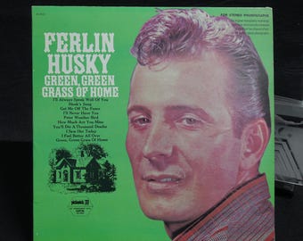 Ferlin Husky Green Green Grass Of Home LP