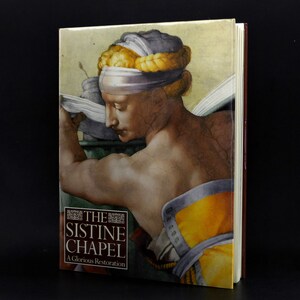 The Sistine Chapel: A Glorious Restoration by Pierluigi de Vecchi