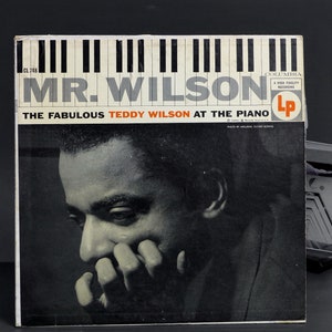 Mr. Wilson - the Fabulous Teddy Wilson at the Piano P
