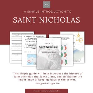 May include: A guide titled "A Simple Introduction to Saint Nicholas". The cover reads "Who Was Saint Nicholas?" with illustrations of stockings and stars. Designed for ages 3-6.