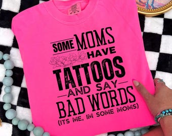 Tattooed Moms Graphic Tee: Comfort Colors Mom Life Shirt