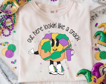 Out Here Looking Like A Snack, King Cake, Mardi Gras, Mardi Gras Themed, Mardi Gras, New Orleans, Graphic Tee, Comfort Colors Shirt, Unisex