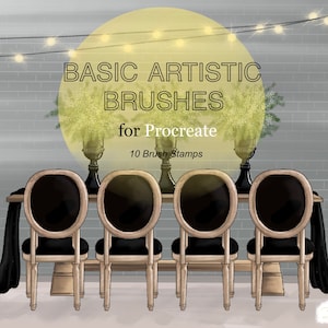 May include: A digital illustration featuring four chairs with light wood frames and black seats arranged at a table with a black cloth. Text reads BASIC ARTISTIC BRUSHES for Procreate 10 Brush Stamps. A yellow circle and string lights appear above.