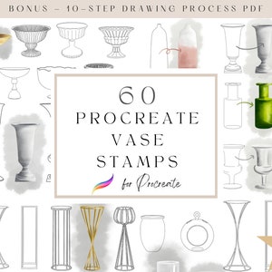 May include: A digital collection of 60 Procreate vase stamps featuring various line art outlines and shaded illustrations of vases. The text reads 60 PROCREATE VASE STAMPS for Procreate and BONUS - 10-STEP DRAWING PROCESS PDF with a star seller icon.