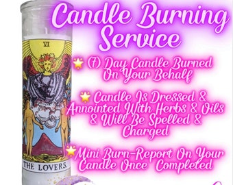 CANDLE BURNING SERVICE w| Candle Reading - Setting Of The Lights - 7 Day Candle Spells - Money Candles - Spiritual Candles - Love Candles -