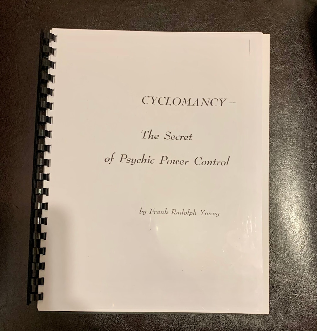 Cyclomancy: the Secret of Psychic Power Control by Frank Rudolph Young