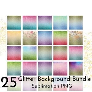 Sublimation Background Bundle Glitter - 25 PNG Sublimation Designs - Sublimation Prints - PNG files for Sublimation - Sublimation Transfer