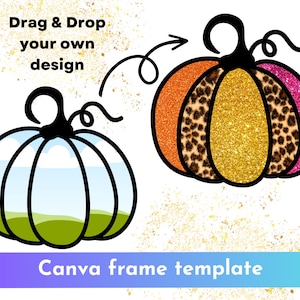 CANVA frames template - drag and drop your own pumkin design for Fall and Halloween! Editable Canva template for Fall sublimation designs
