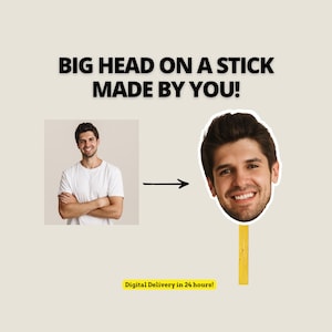 Face on a Stick, Custom Big Head Cutout for Parties, Bachelorette, Bridal Shower, Wedding, Birthday, Graduation, Funny Party Props, Download