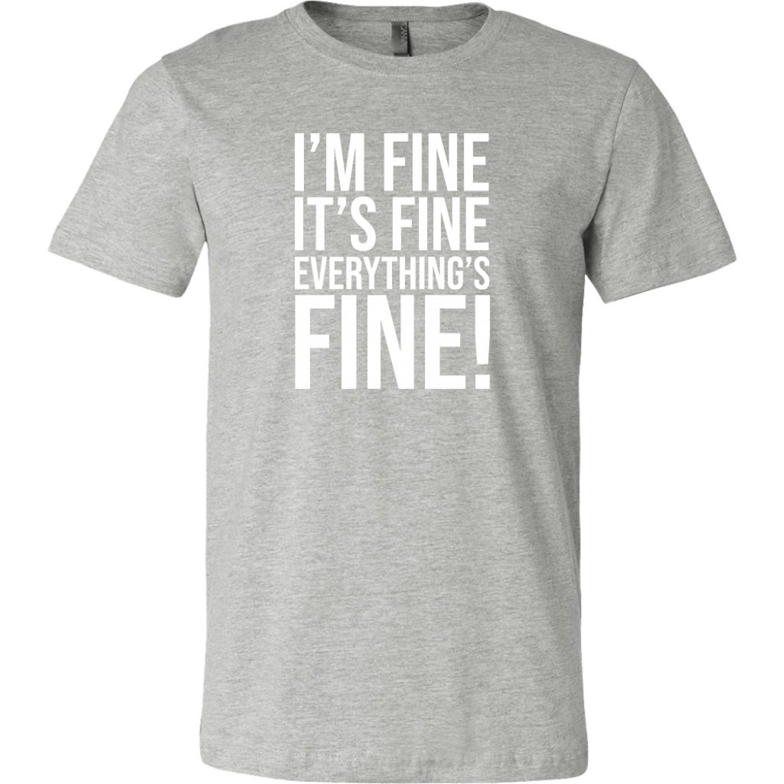 It's Fine I'm Fine TShirt GIft Funny TShirt Gift Etsy