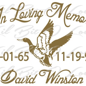 May include: In loving memory of David Winston, a brown silhouette of a flying duck with the dates 01-01-65 and 11-19-93.