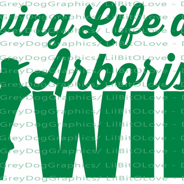 Loving Life as an Arborist's Wife Vinyl Decal Sticker Tree Trimmer Surgeon Lumberjack Arborist