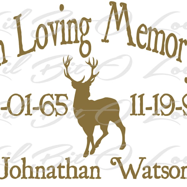 In Loving Memory Buck Deer Stag Vinyl Decal Name Dates Custom Personalized Sticker Deer Hunting Hunter Hunt