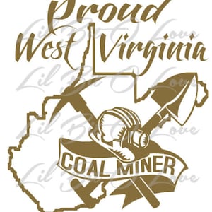 Proud West Virginia Coal Miner Tools Hardhat Light Shovel & Pickaxe Vinyl Decal Mining Sticker Mine Coal