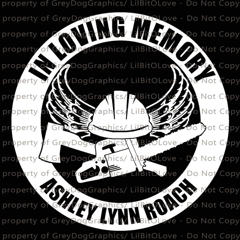 In Memory With Logger Logging Chainsaw Axe Vinyl Decal Sticker