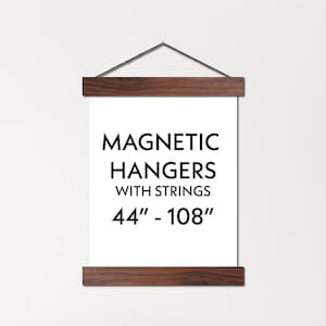 44 - 108 inch magnetic wood poster hanger - with string - magnetic frame for prints, photos, thin fabrics, canvas leathers, tapestries