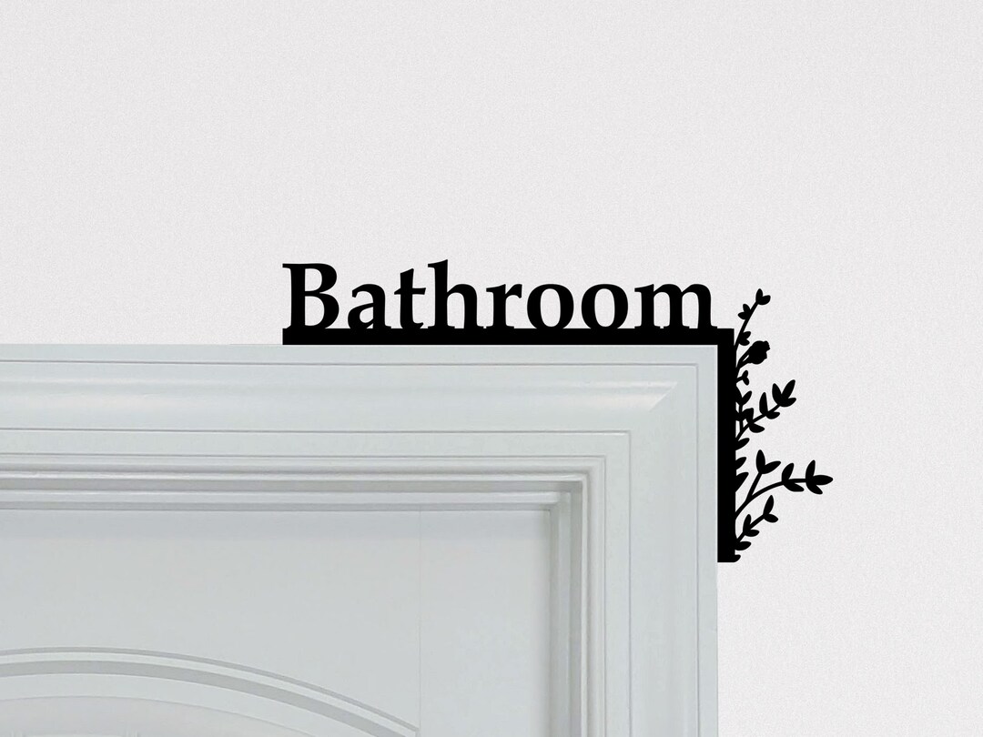Bathroom Door Topper Over the Door Sign Bathroom Sign