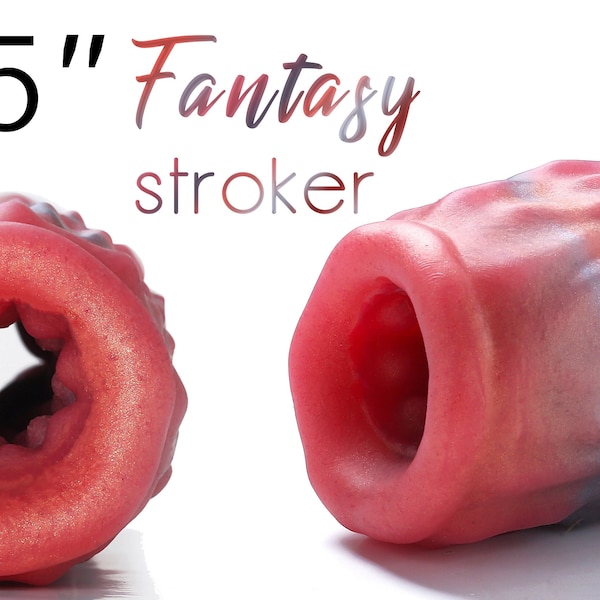 Silicone stroker - fantasy toy - fantasy sex toy - silicone toy - adult toy -mature