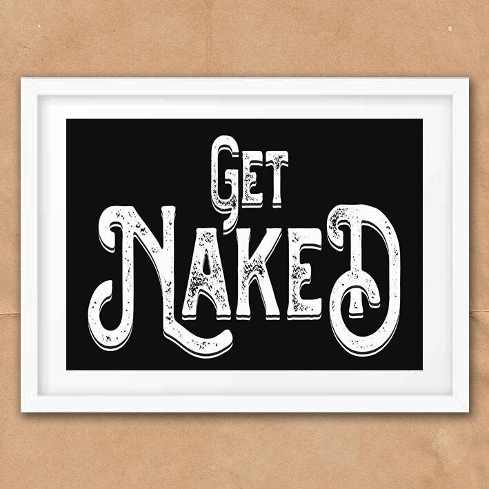 Get Naked Vintage Style Word Quote Typography wall art print | Etsy