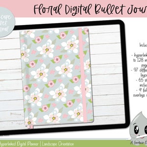 May include: A digital bullet journal with a floral design on a tablet screen. The journal includes 128 pages, 97 different page layouts, 65 stickers, and 4 full page overlays. The text "Floral Digital Bullet Journal" is at the top of the image.