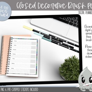 May include: A digital planner screen with a weekly planner page open, a set of four black and blue brush pens, and a small potted plant. The text "Closed Decorative Brush Pens" is at the top of the image. The text "Digital Planner Stickers" is below the text "Closed Decorative Brush Pens". The text "Goodnotes PNG & Pre-Cropped Stickers Included" is at the bottom of the image. The text "A Goodwin Design" is at the bottom right of the image.