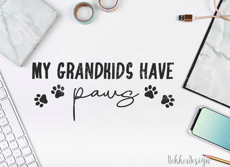 Free Free 272 My Grandkids Have Paws Svg SVG PNG EPS DXF File