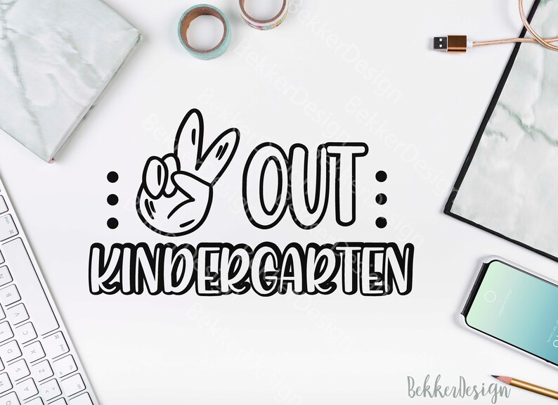 Free Free 180 Kindergarten Svg Peace Out Kindergarten Shirt SVG PNG EPS DXF File