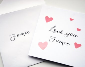 Personalised valentines card, Love you card, hand made card using calligraphy, add the name of your loved one.