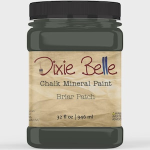 Dixie Belle BRIAR PATCH Chalk Mineral Paint