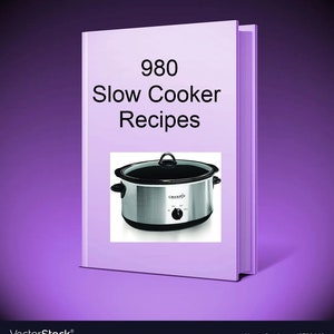 May include: A purple book with the title "980 Slow Cooker Recipes" and a picture of a silver slow cooker on the cover.