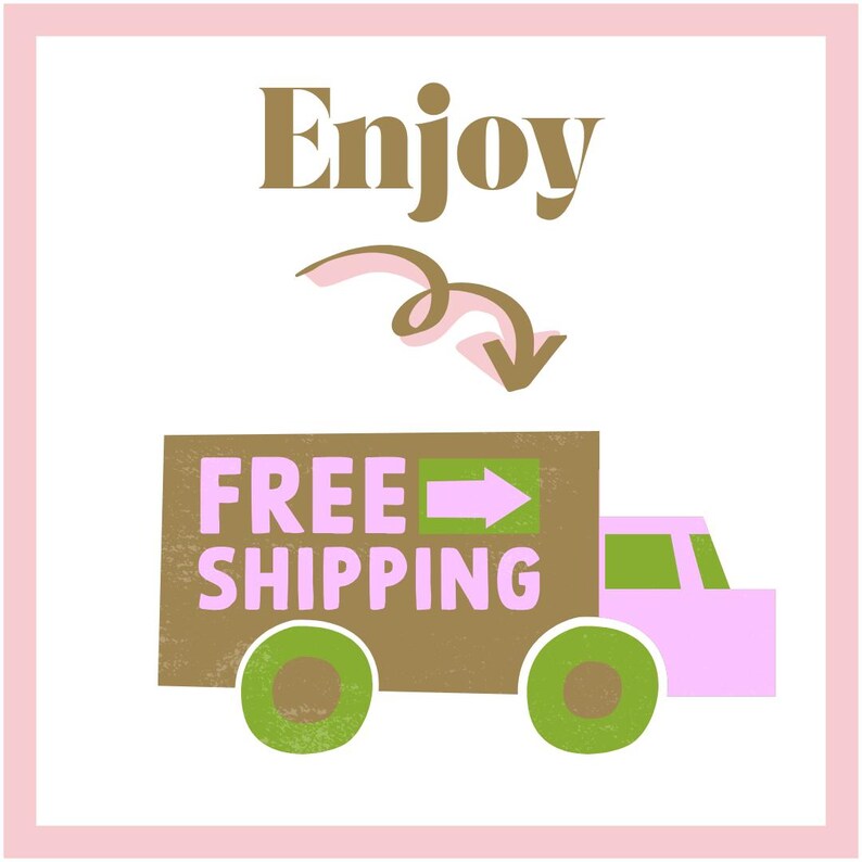 Pode incluir: Ilustra&ccedil;&atilde;o de um cami&atilde;o de entrega com as palavras "FREE SHIPPING" em rosa e uma seta verde. A palavra "Enjoy" est&aacute; acima do cami&atilde;o em dourado, com uma seta rosa e castanha a apontar para baixo.