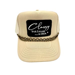 Classy But I Cuss A Little . Embroidered Patch Trucker Hat . Funny Gift