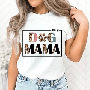 Dog Mama Shirt, Dog Mom T-Shirt, Fur Mama Shirt, Dog Lover Shirt, Dog Mama Gift, Mother&#39;s Day Gift, Mom Of Pets, Leopard Print, Paw Prints