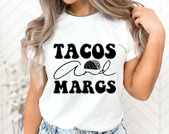 Tacos and Margs Shirt, Taco T-Shirt, Cinco de Mayo Tee, Taco Tuesday Shirt, Margarita Shirt, Mexican Food, Foodie Shirt, Cinco de Drinko