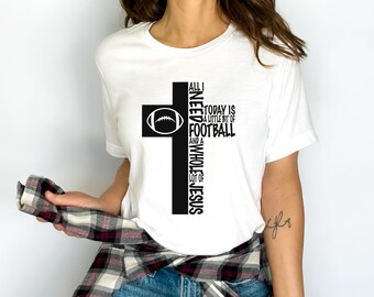 All I Need Today Is Jesus And Football Shirt, Football Shirt, Jesus Shirt, Cross Shirt, All I Need Tee, Religious T-Shirt, Sunday Shirt