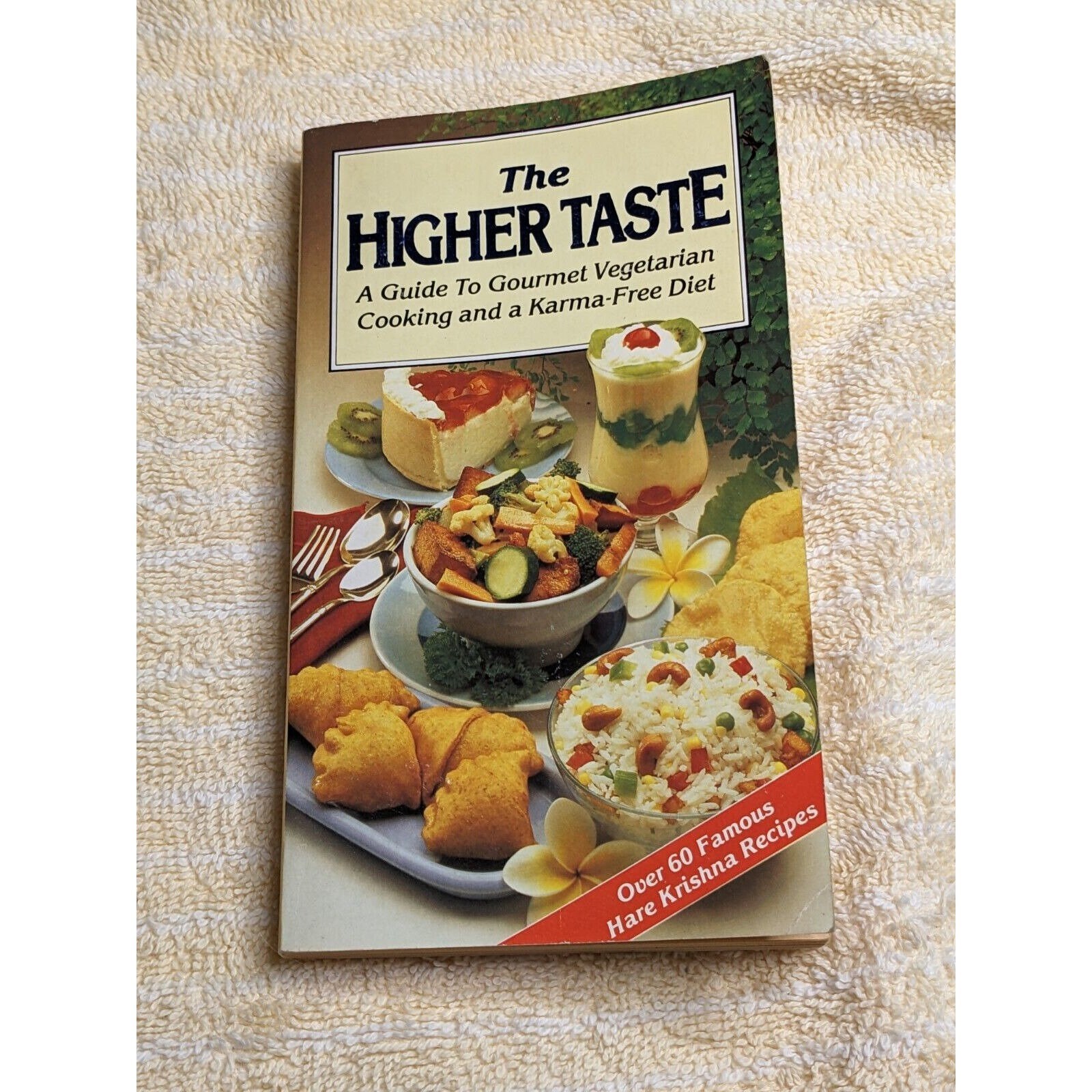 Vintage Vegetarian COOKBOOK : the Higher Taste 60 Hare Krishna