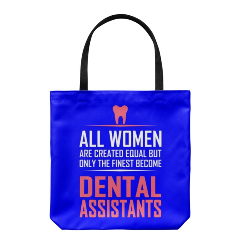 All Women Dental Assistants Everyday Tote Bags Shoulder or Carry Double Sided Print Travel Beach Shopper