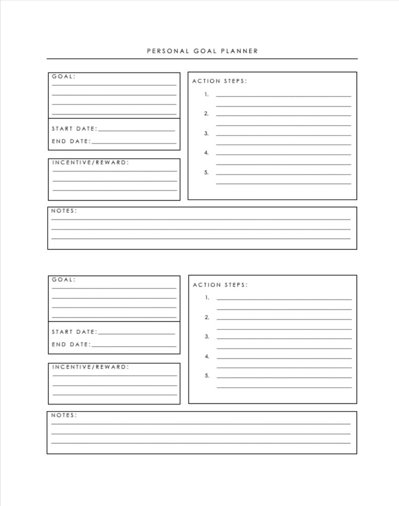 May include: A printable personal goal planner with two sections for setting goals, action steps, start and end dates, incentives or rewards, and notes.