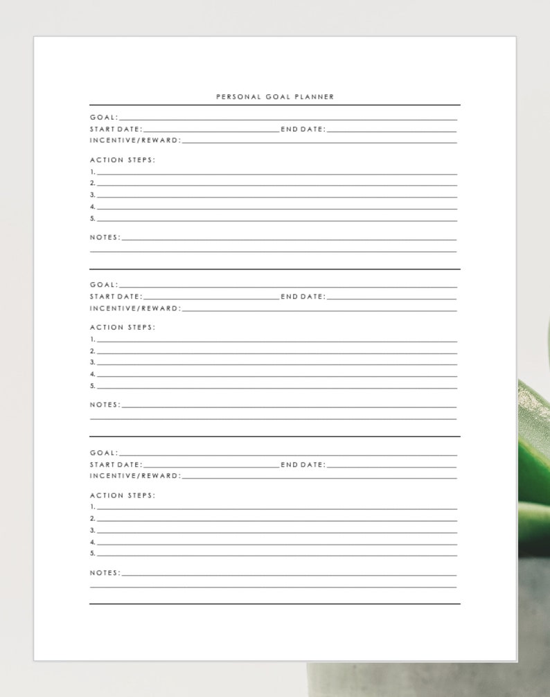 May include: A printable personal goal planner with three sections for setting goals, start and end dates, incentives, action steps, and notes.