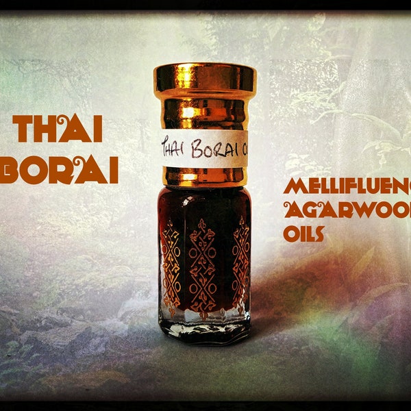 Thai Borai Oud - Mentholic Rich Evergreen-Like Scent - Agarwood Essential Oil