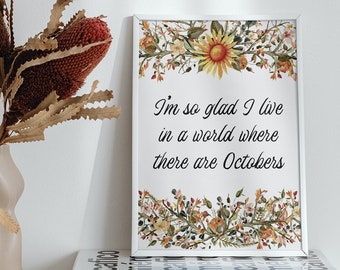 Anne of Green Gables Art Print L M Montgomery Quote October Poster Literary Art Anne with an E Download Book Lover Gift Printable Wall Art