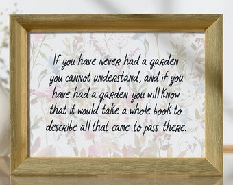 Garden Quote The Secret Garden Art Print Frances Hodgson Burnett Quote Inspirational Plant Lover Poster Book Lover Gift Printable Art